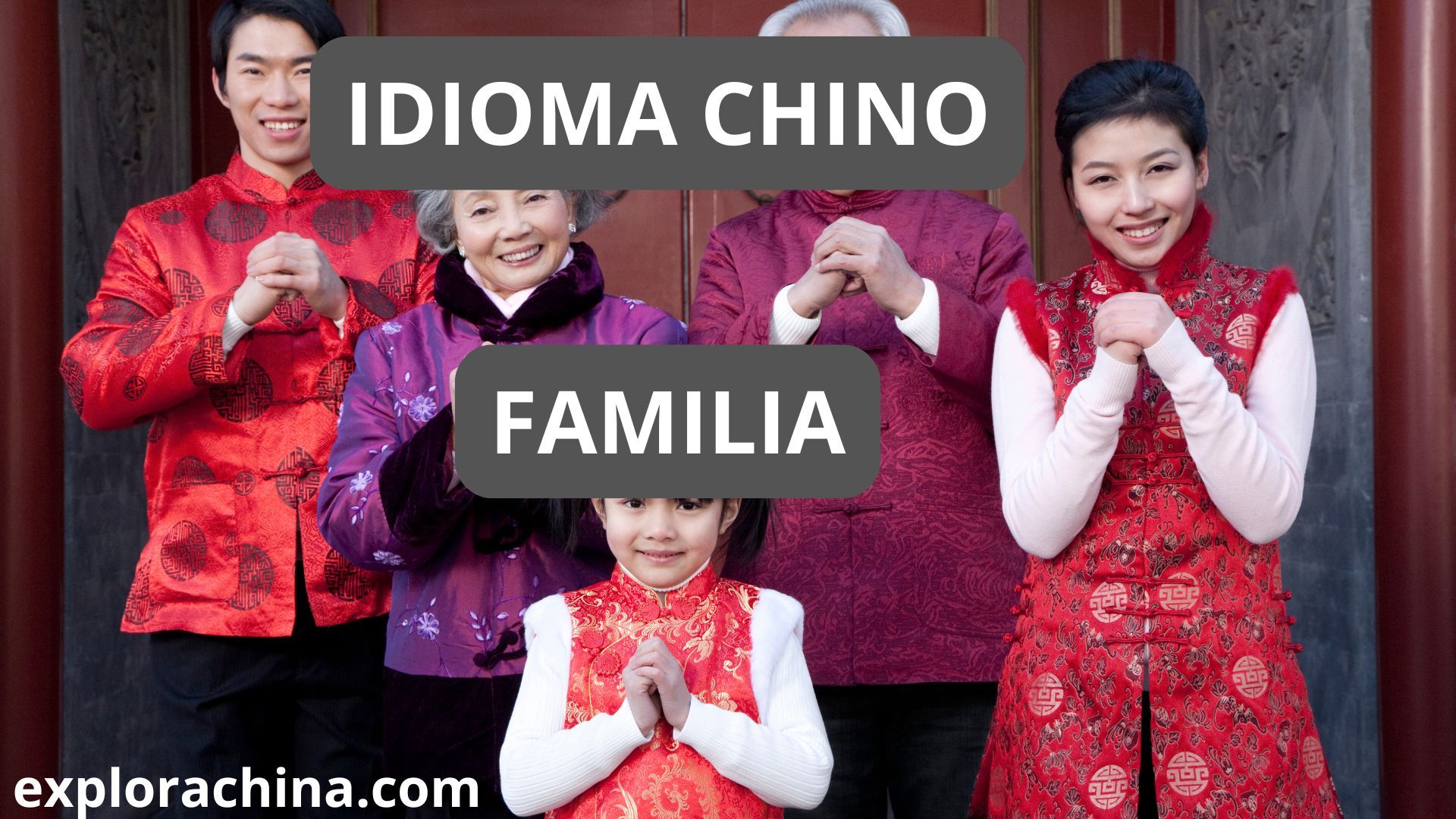 IDIOMA CHINO FAMILIA Y PERSONAS