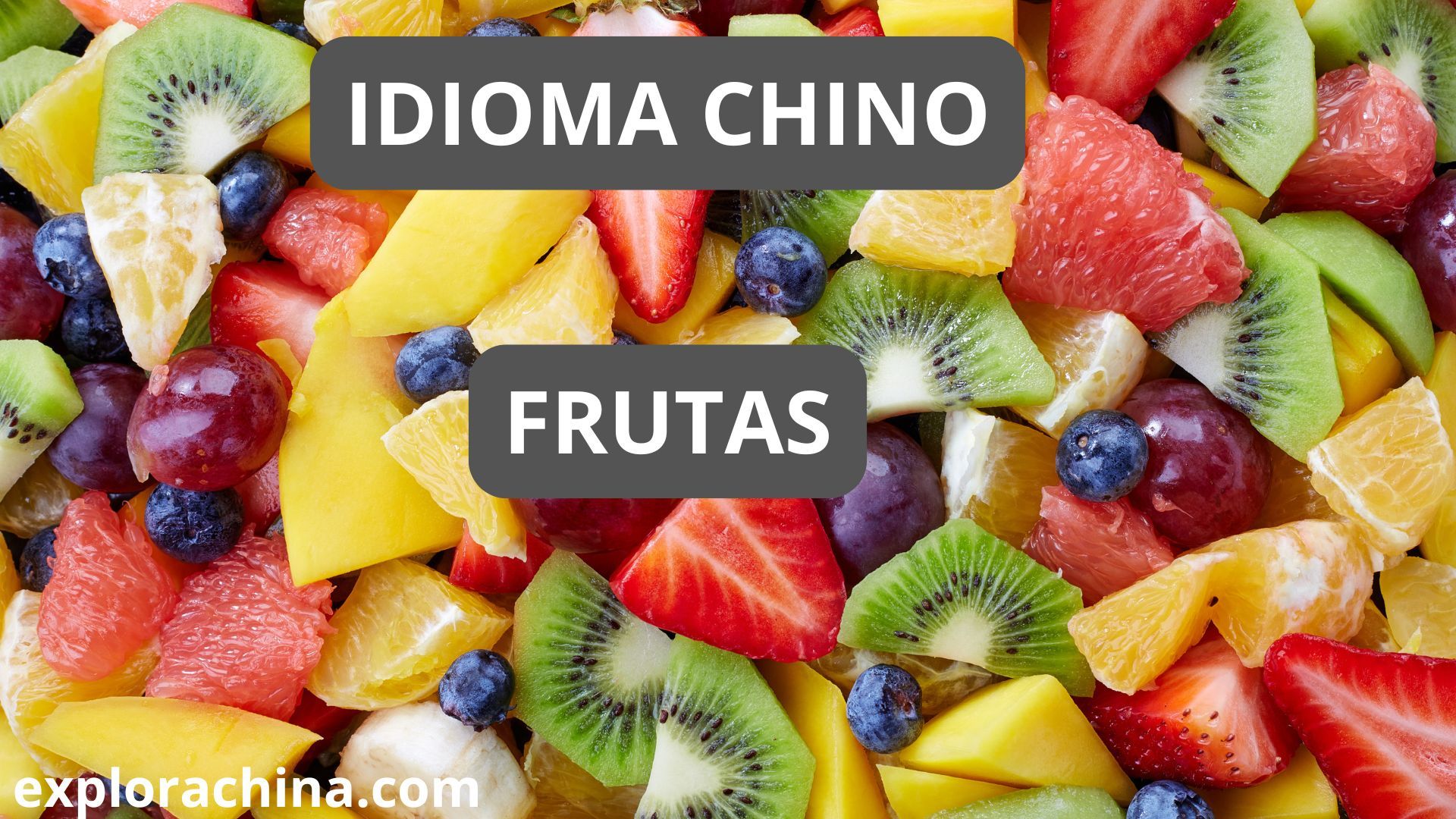 IDIOMA CHINO FRUTAS